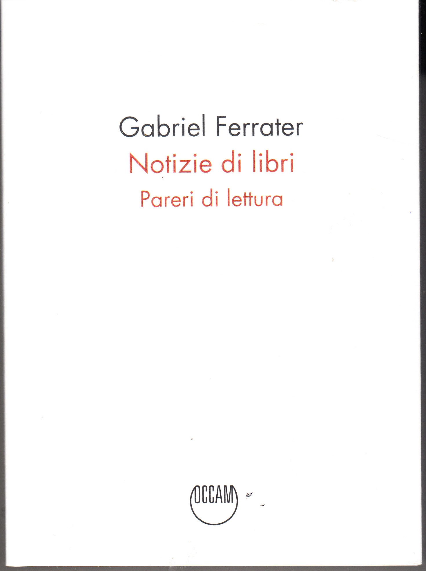 Notizie di libri. Pareri di lettura