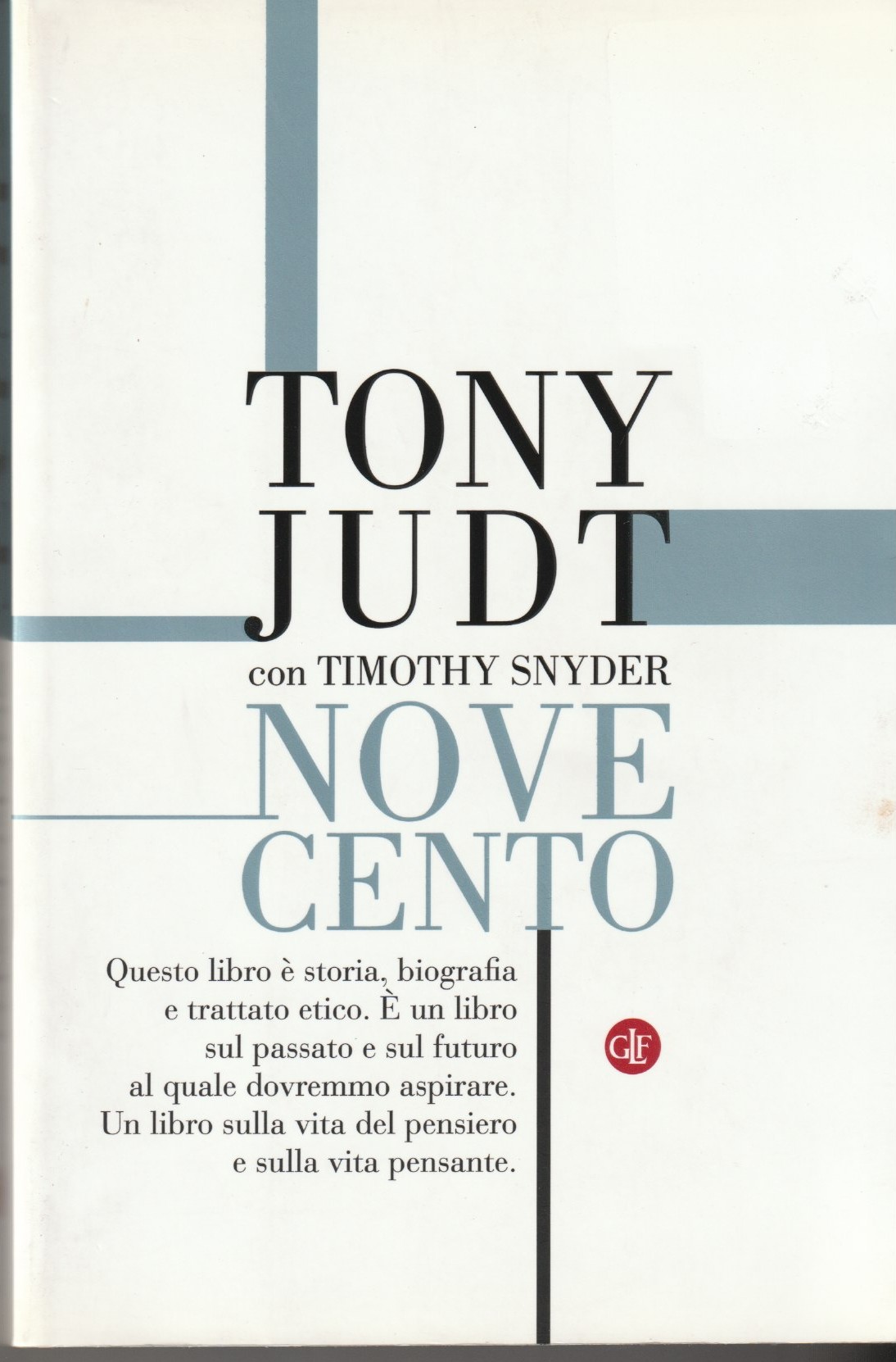 Novecento. Il secolo degli intellettuali e della politica