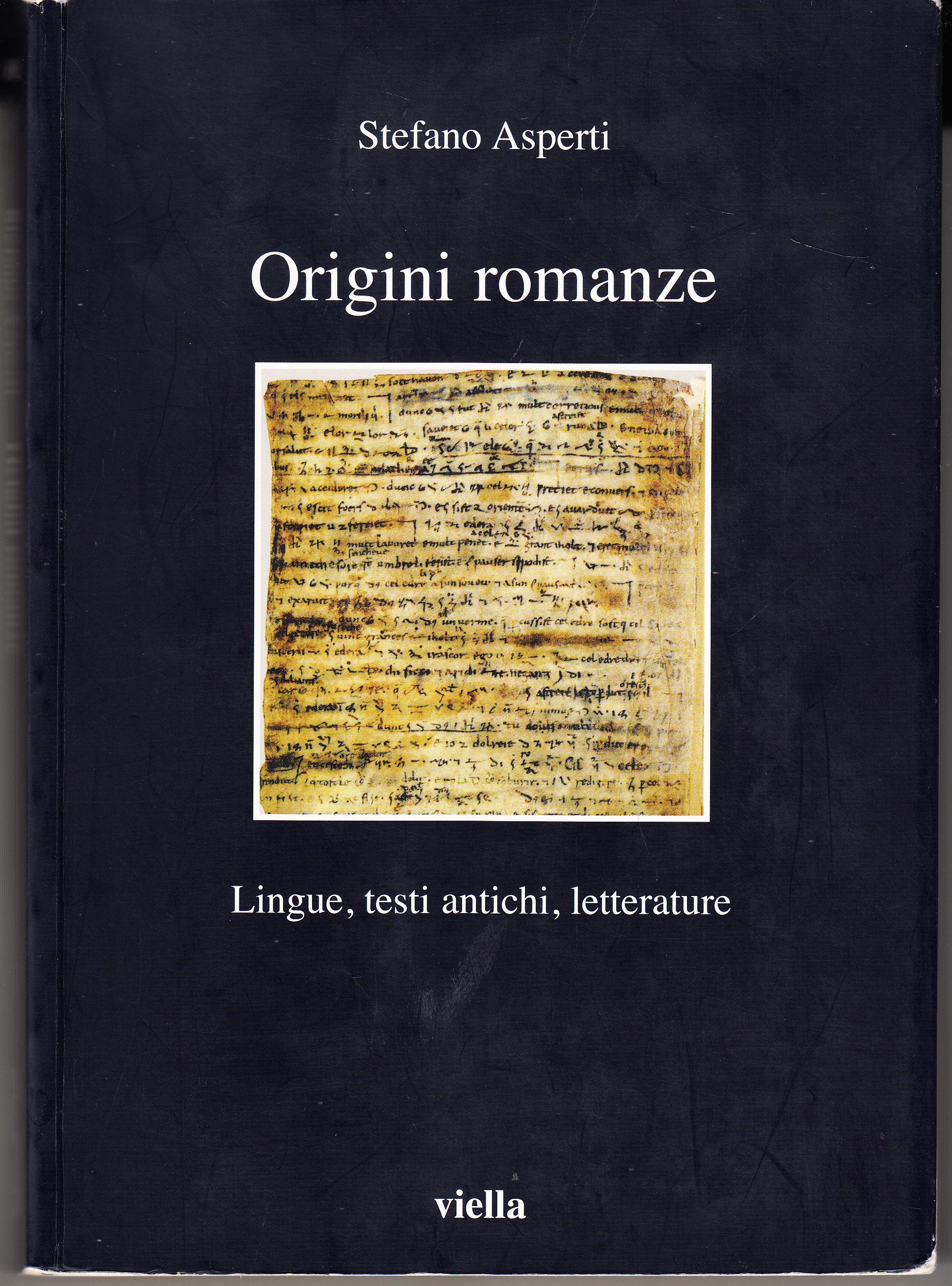 Origini romanze. Lingue, testi antichi, letterature