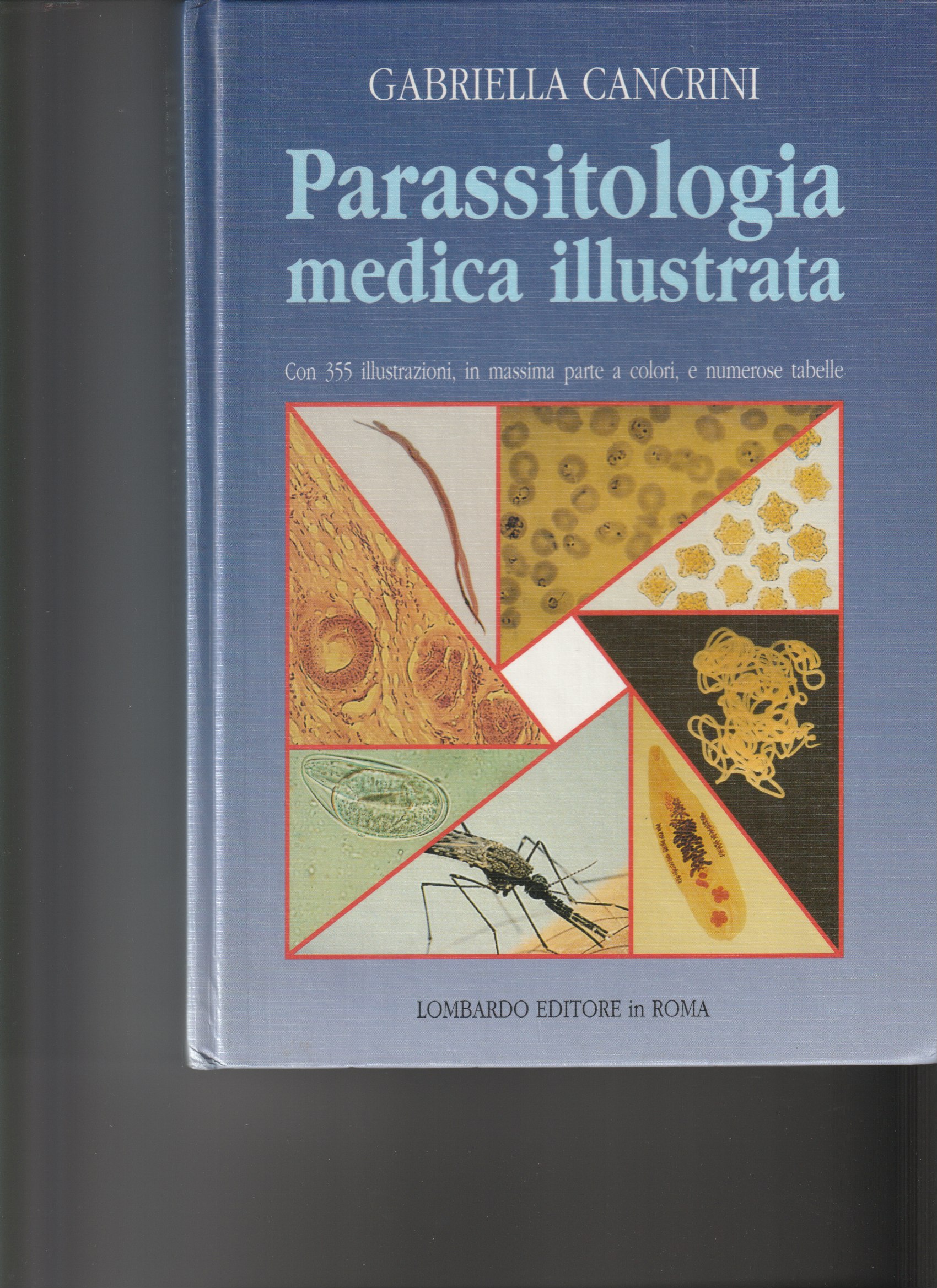 Parassitologia medica illustrata. Con 355 illustrazioni, in massima parte a …