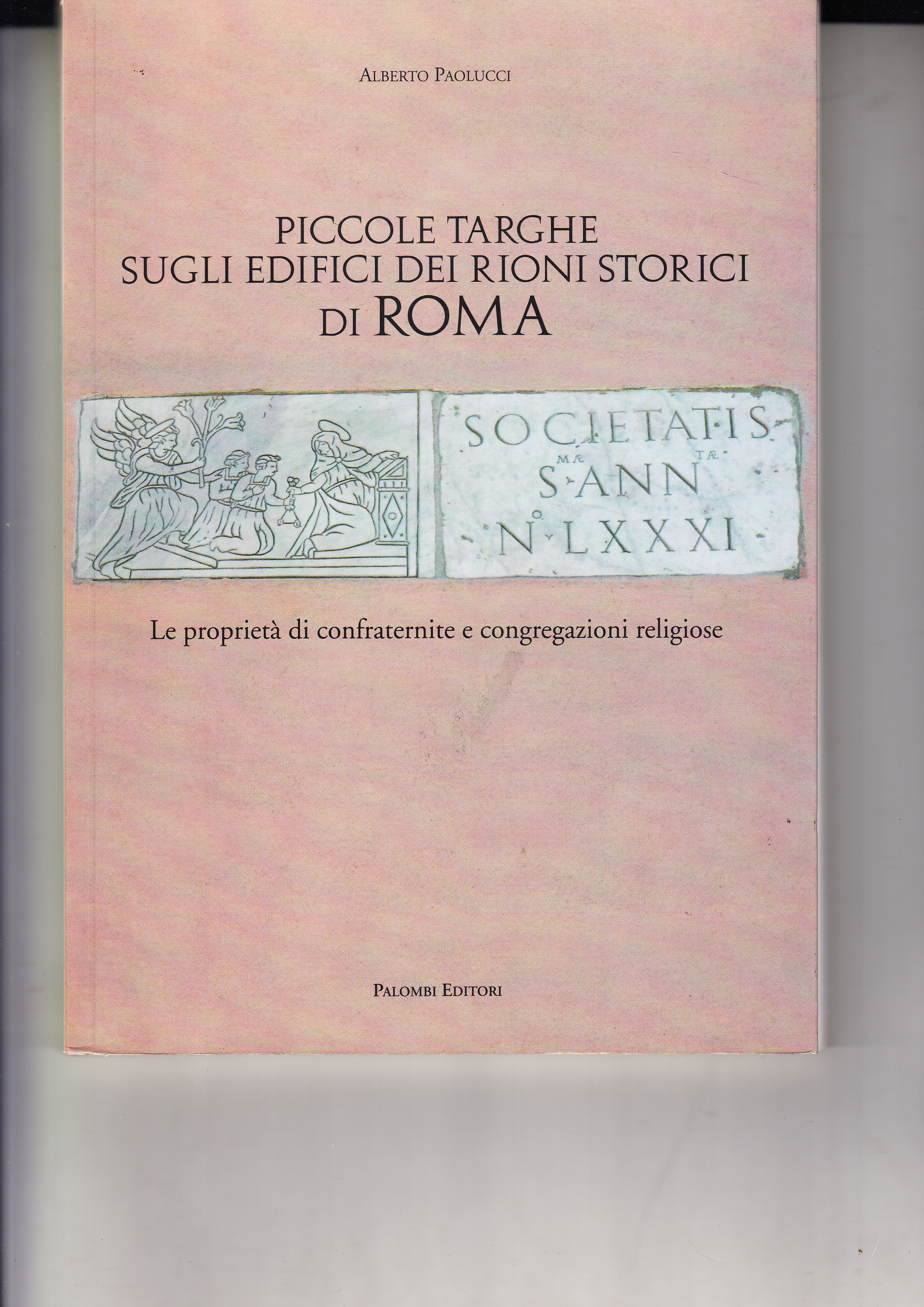 Piccole targhe sugli edifici dei Rioni storici di Roma. Le …