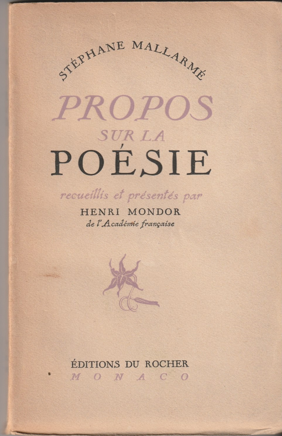 Propos sur la poésie. Recueillis et present‚s par Henri Mondor …