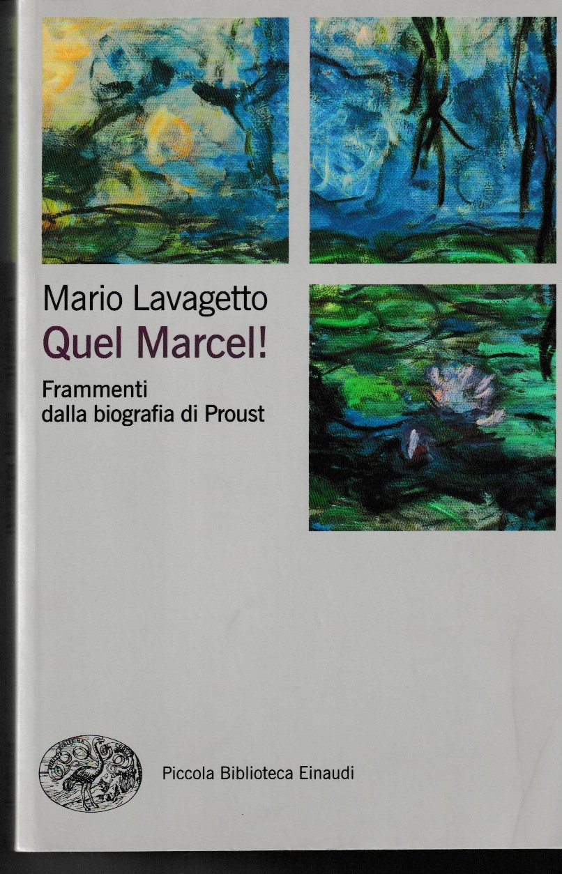 Quel Marcel! Frammenti dalla biografia di Proust