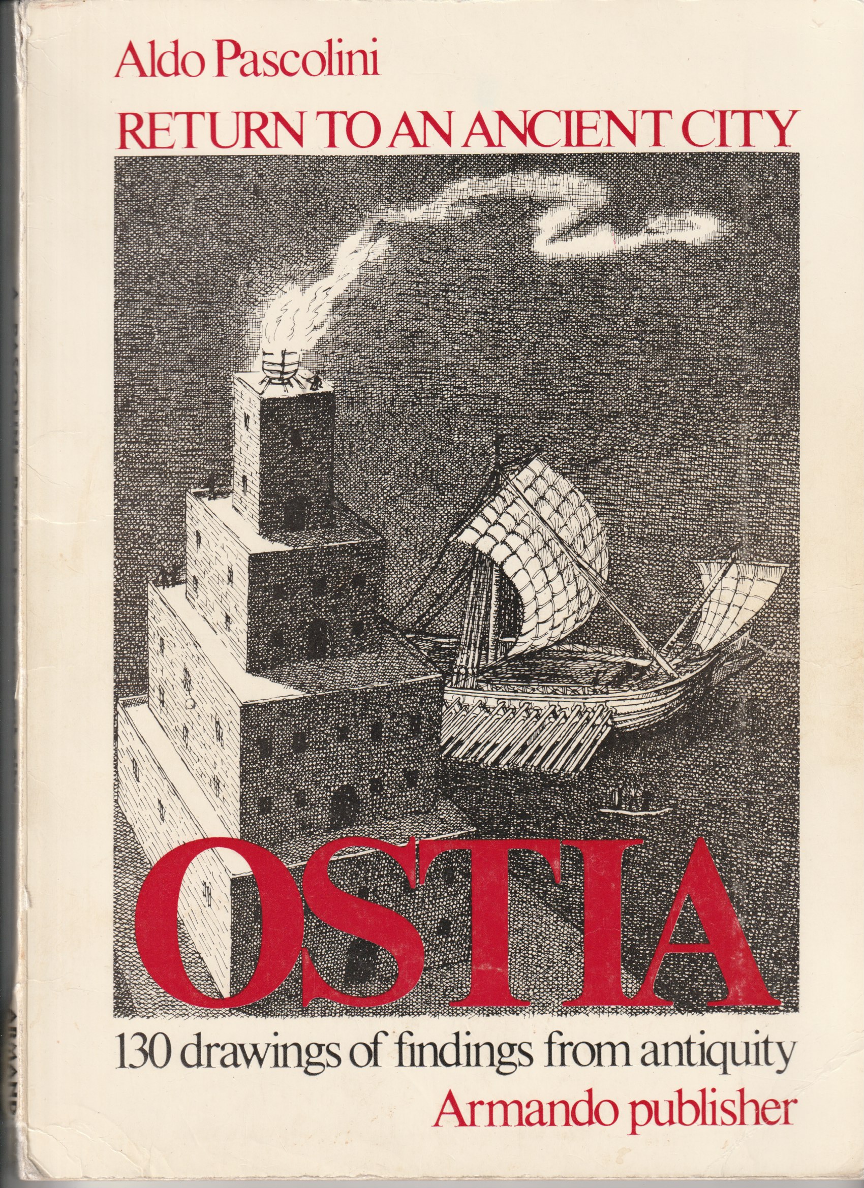 Return to an Ancient City. Ostia. 130 Drawings of findings …