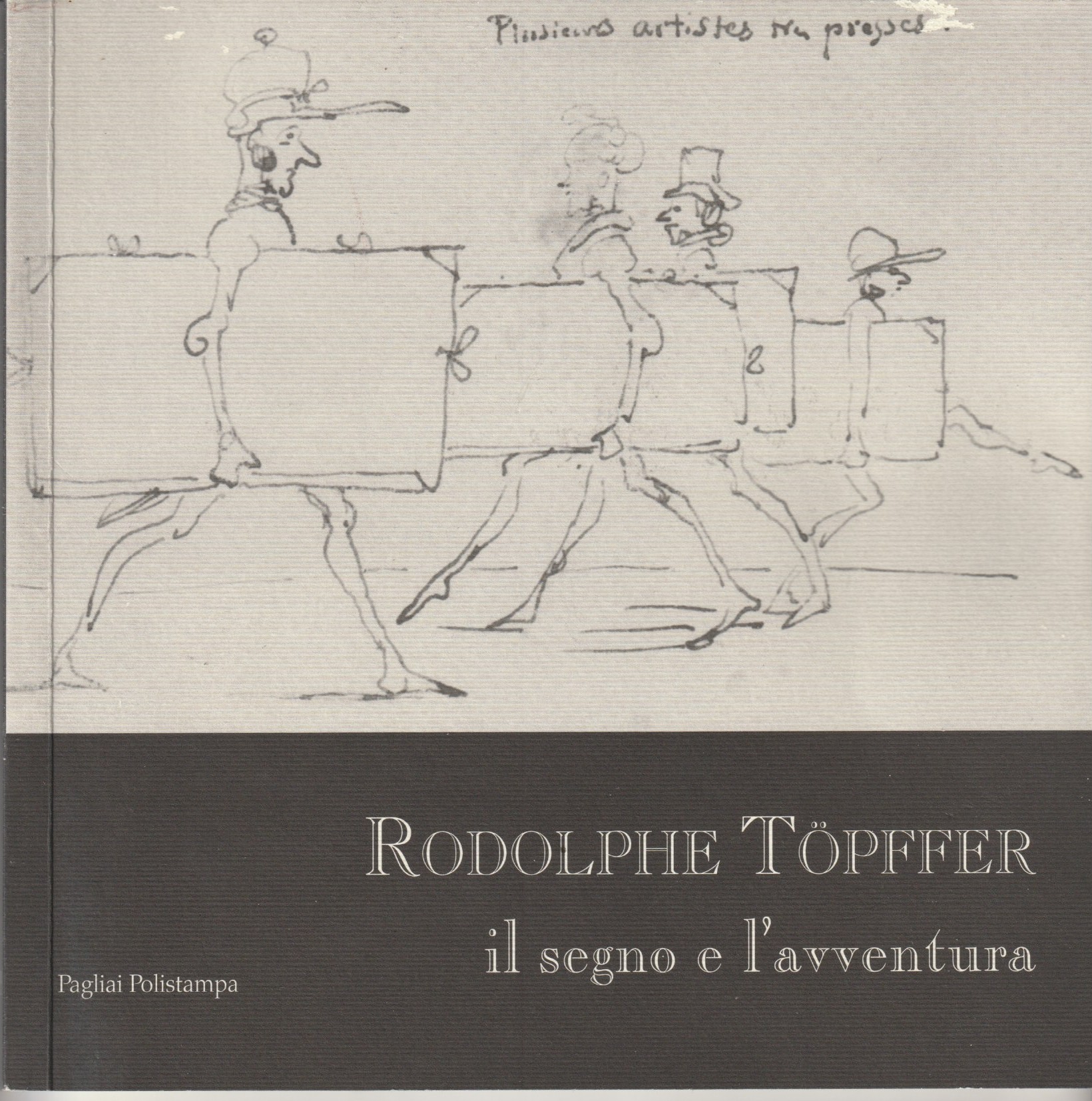 Rodolphe Topffer. Il segno e l'avventura