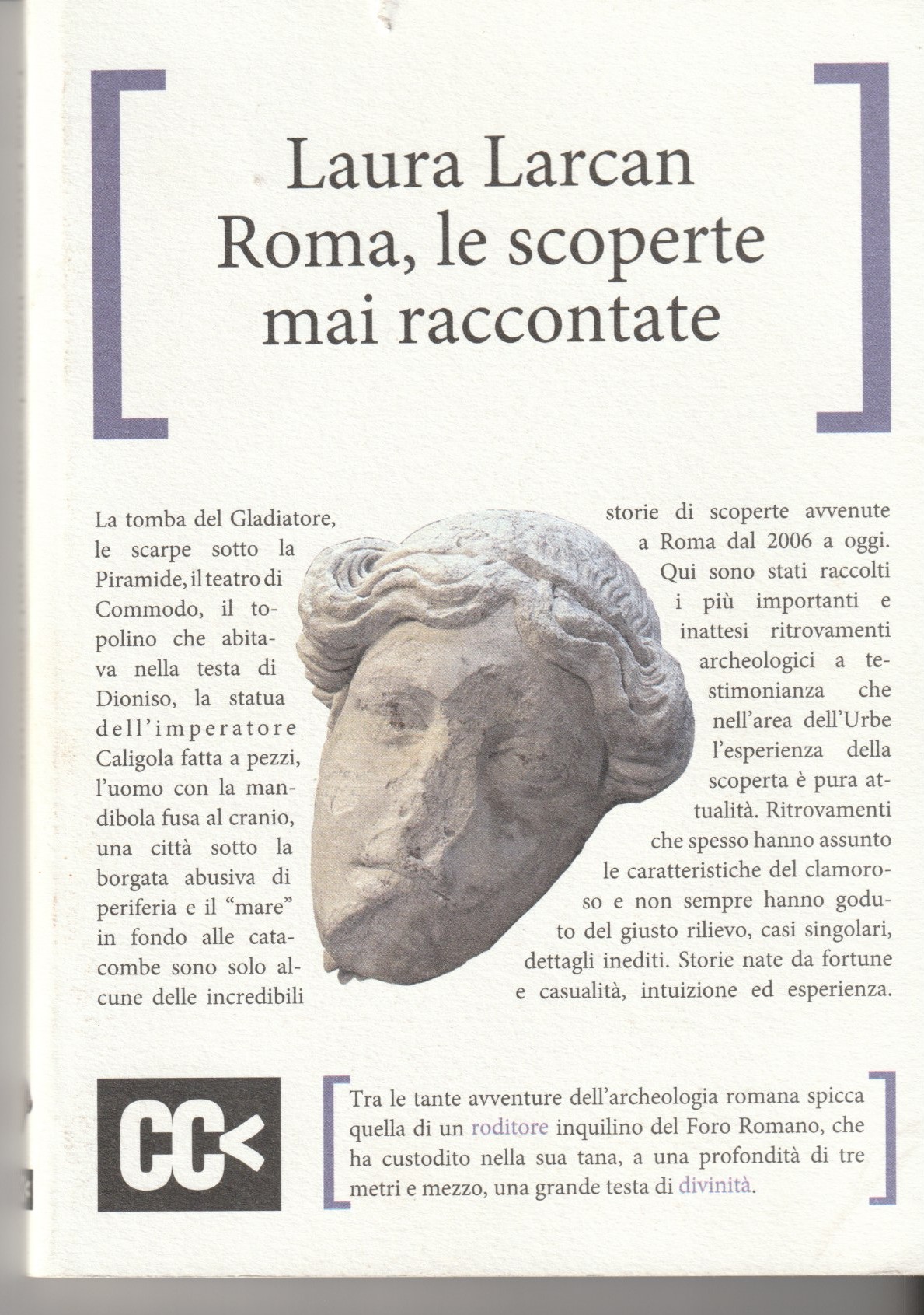 Roma, le scoperte mai raccontate