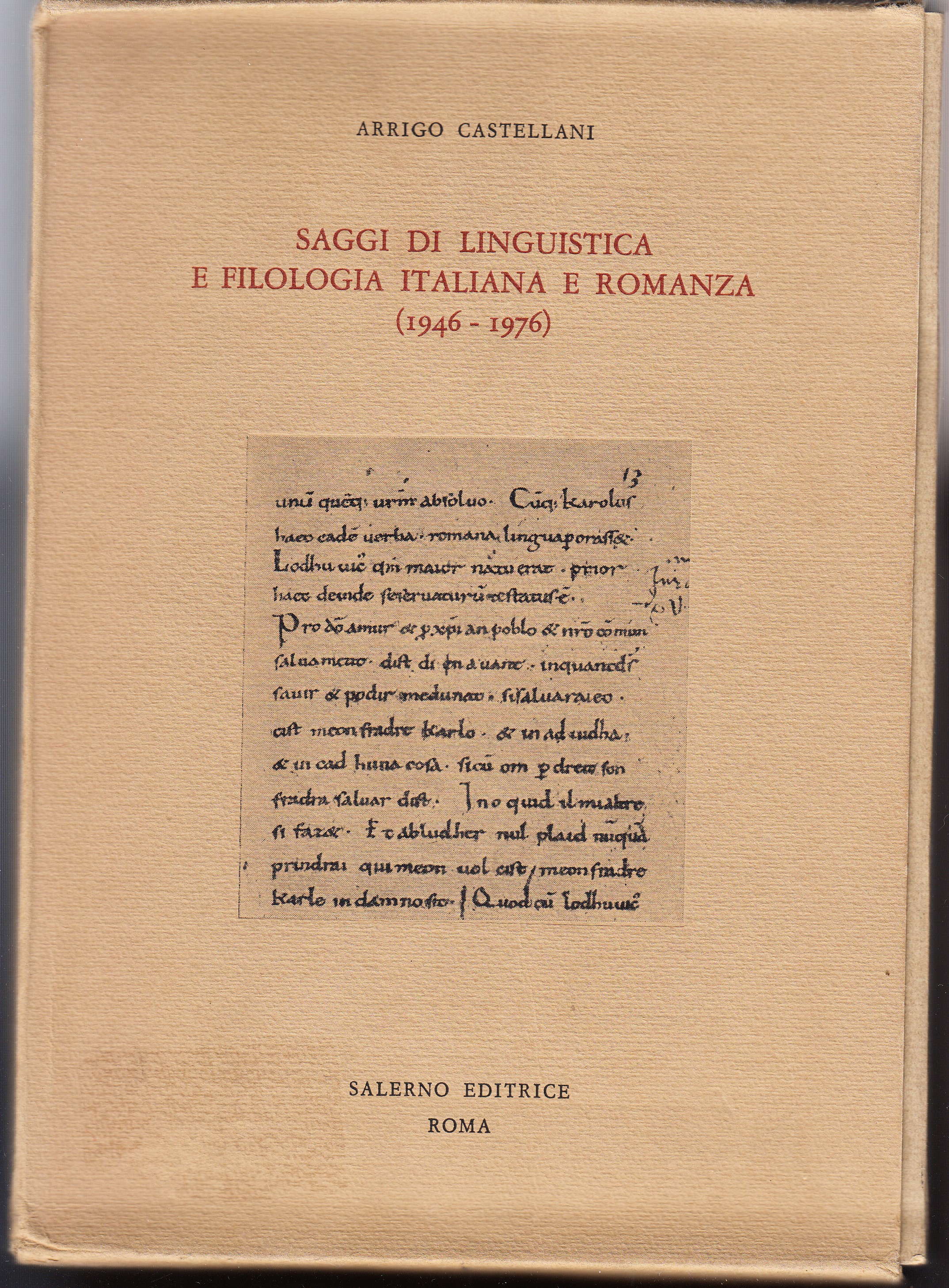 Saggi di linguistica e filologia italiana e romanza (1946-1976). 3 …