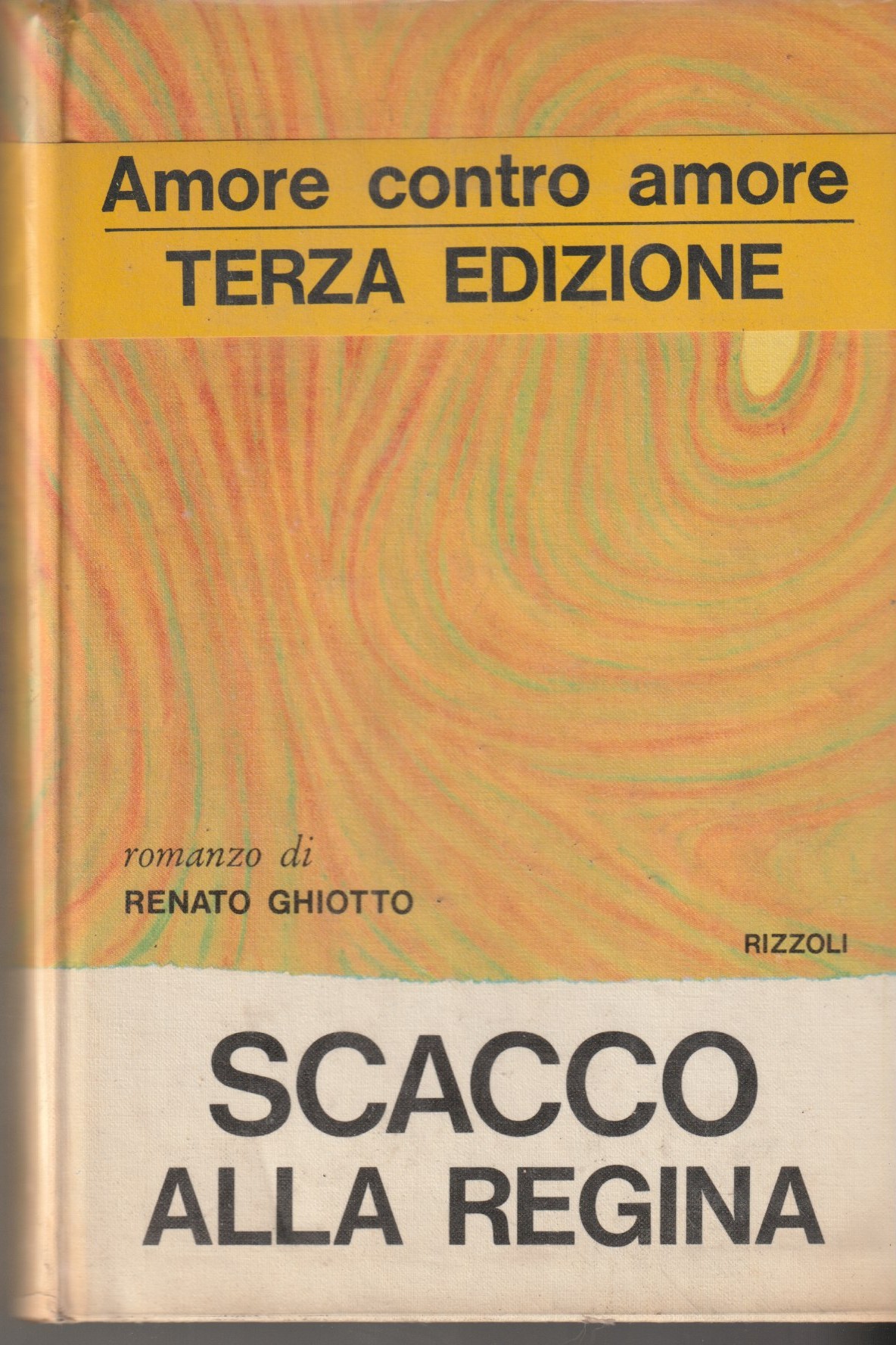 Scacco alla regina. Amore contro amore. Terza edizione