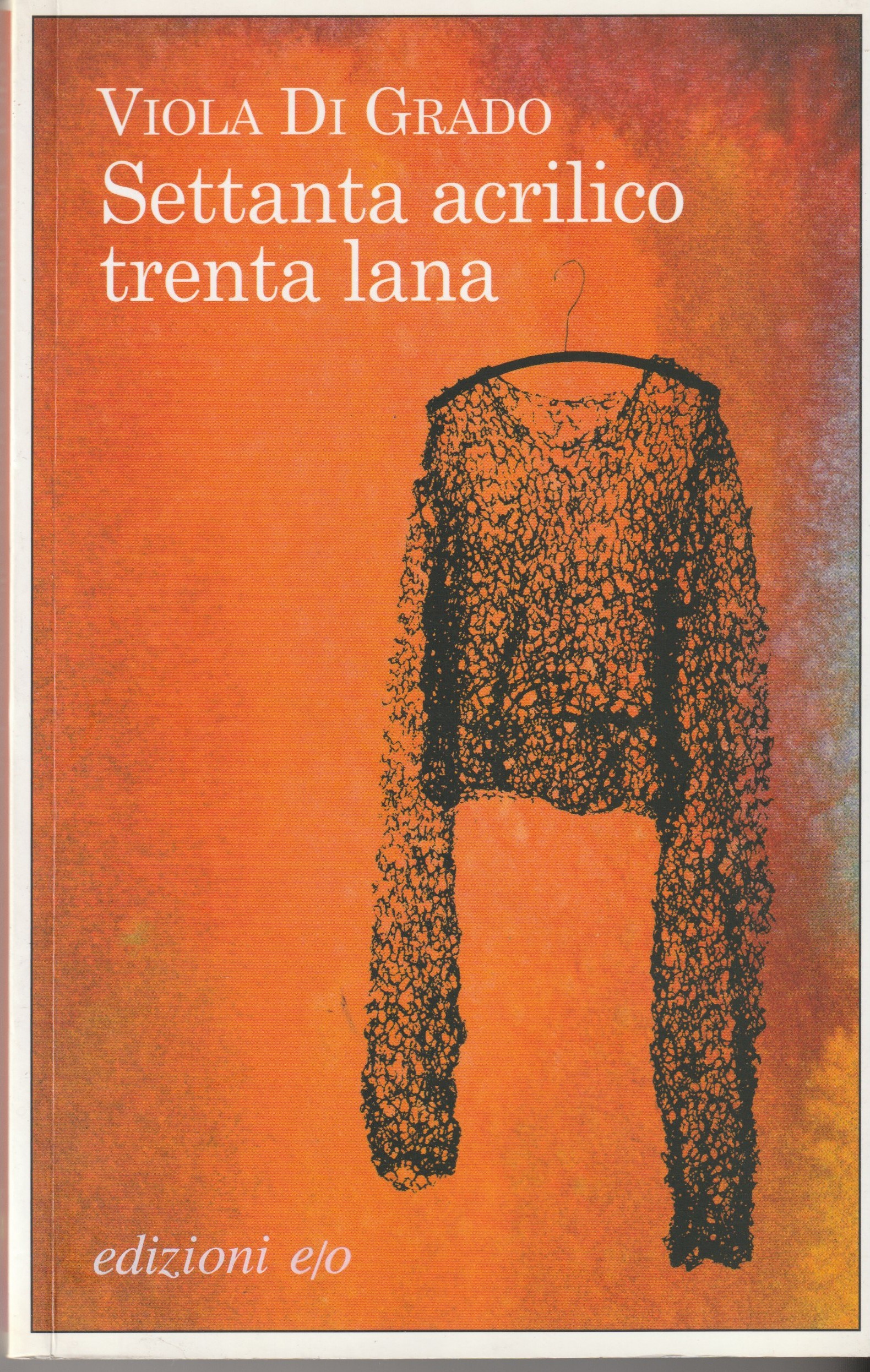 Settanta acrilico trenta lana