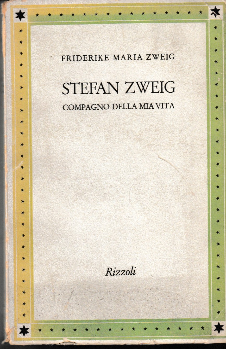 Stefan Zweig compagno della mia vita