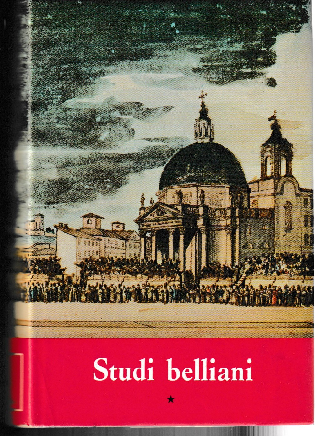 Studi belliani. Nel centenario di Giuseppe Gioachino Belli