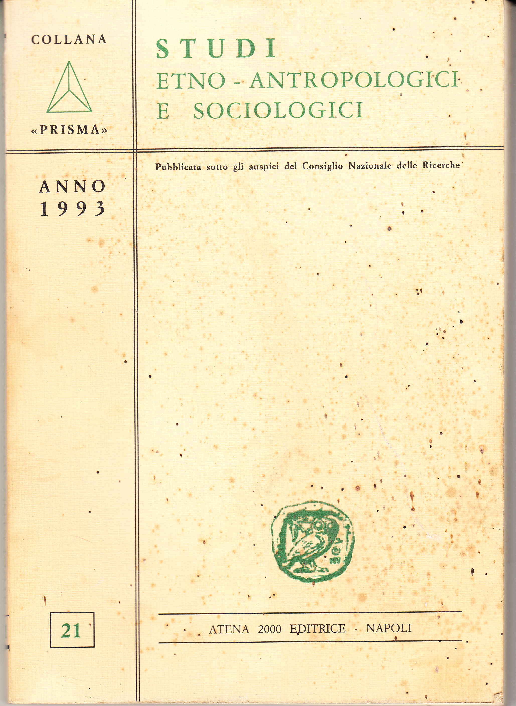 STUDI ETNO - ANTROPOLOGICI E SOCIOLOGICI ANNO 1993, VOL. 21