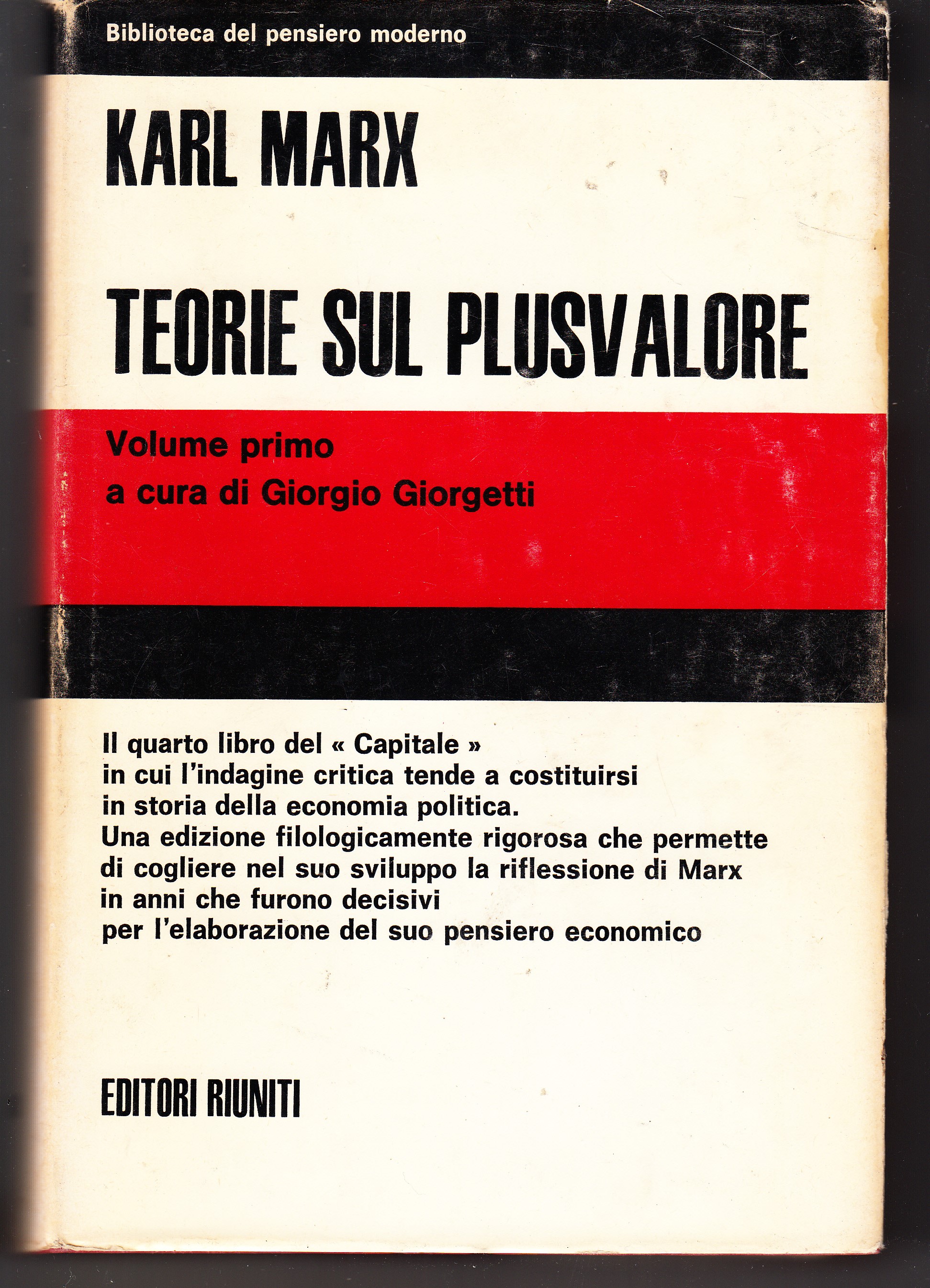 Teorie sul plusvalore. Volume I. A cura di Giorgio Giorgetti.