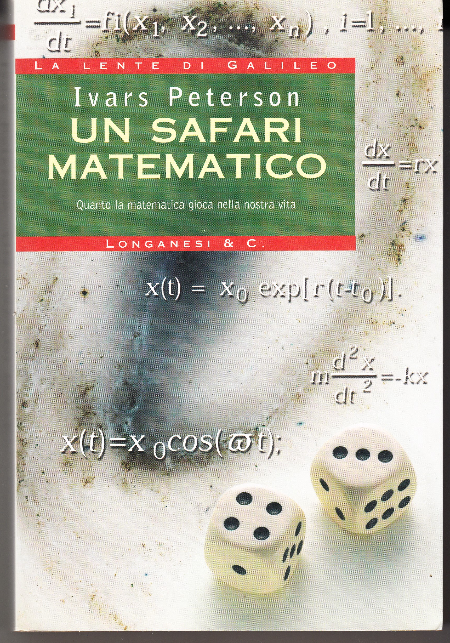 Un safari matematico. Quanto la matematica gioca nella nostra vita