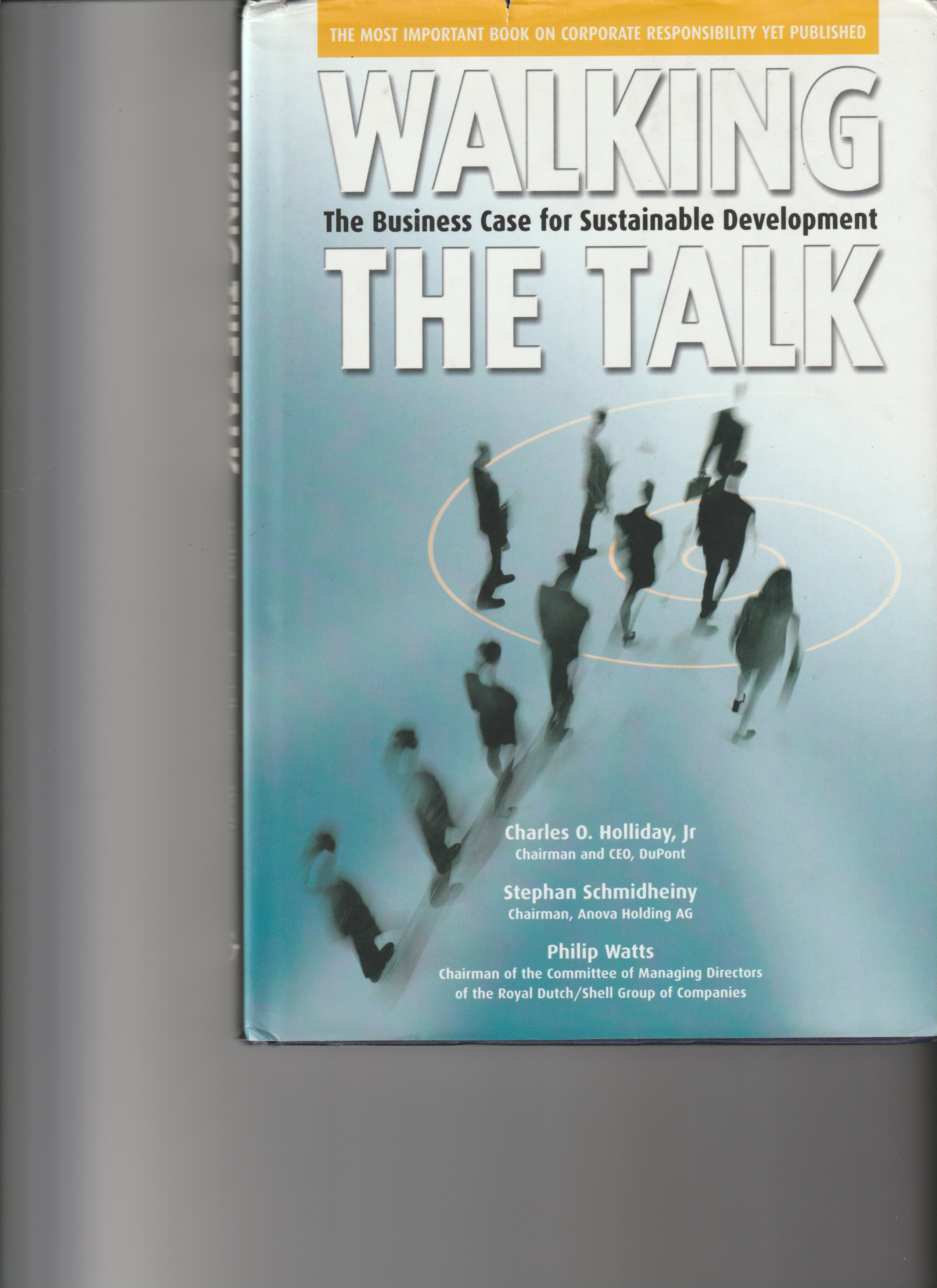 Walking the Talk. The Business Case for Sustainable Development