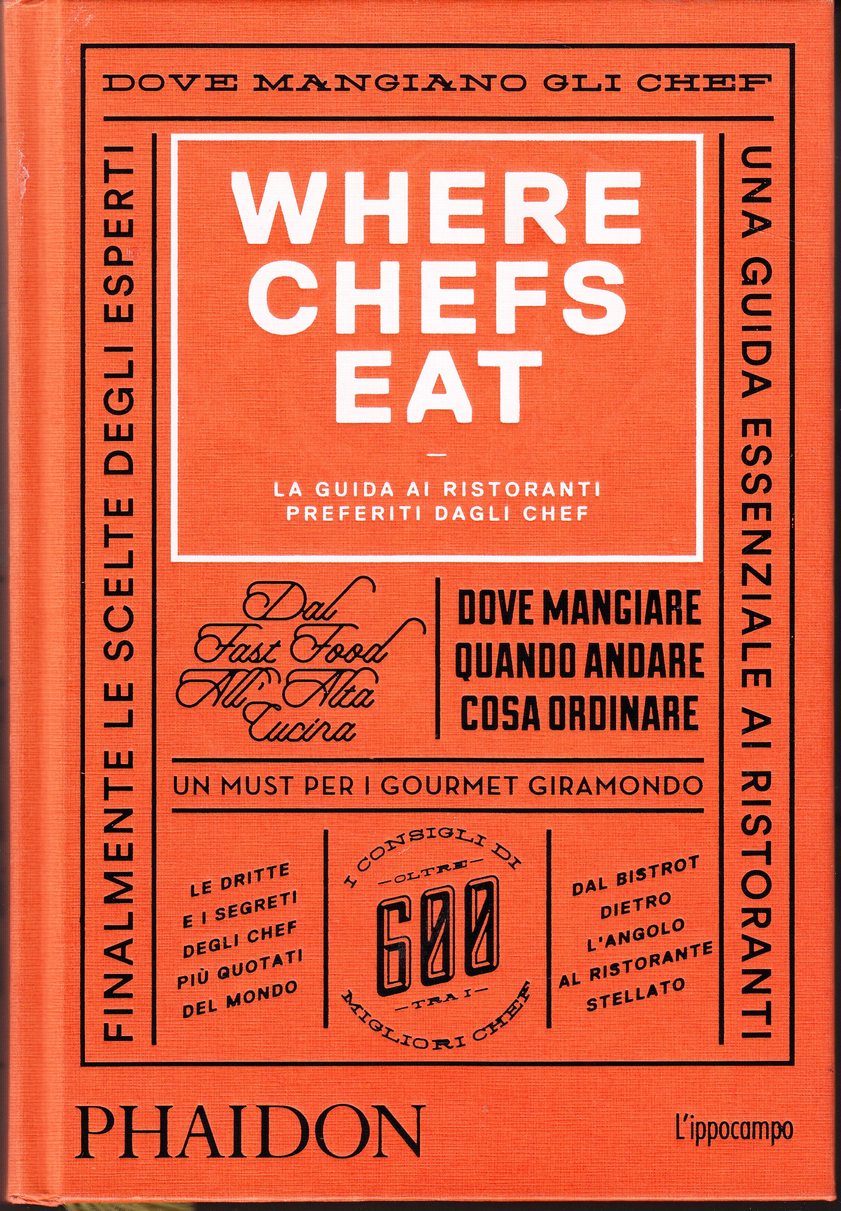 Where chefs eat. La guida ai ristoranti preferiti dagli chef