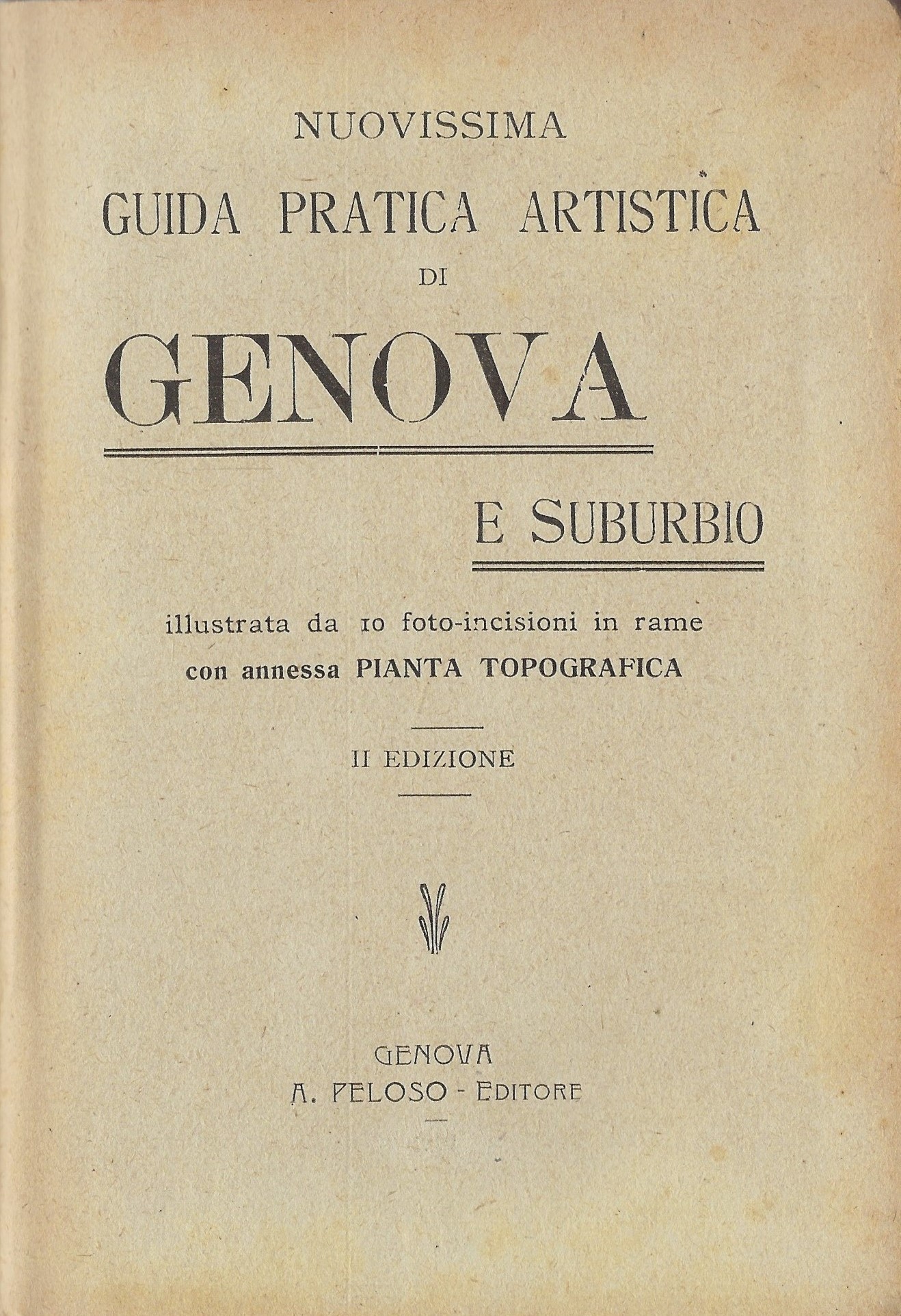 Nuovissima Guida pratica artistica di Genova e Suburbio