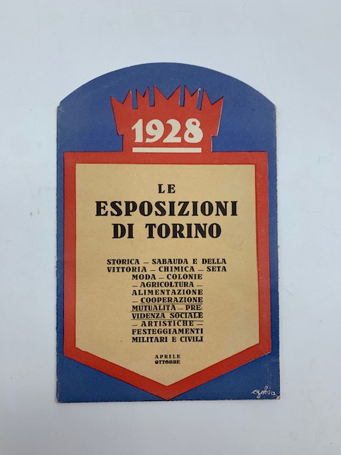 1928. Le esposizioni di Torino. Storica, Sabauda e della Vittoria, …