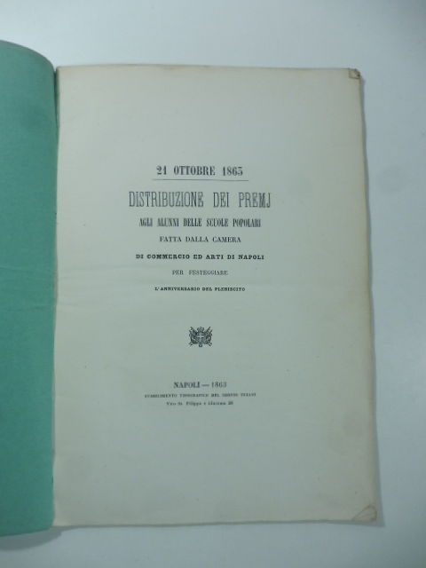 21 ottobre 1863. Distribuzione dei premi degli alunni delle scuole …