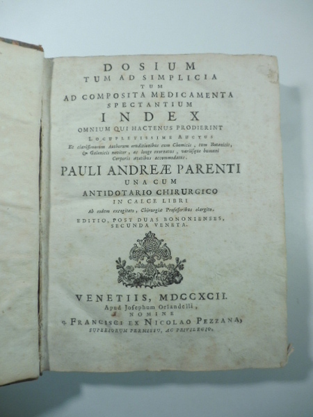 Dosium tum ad Simplicia tum ad composita medicamenta spectantium index.
