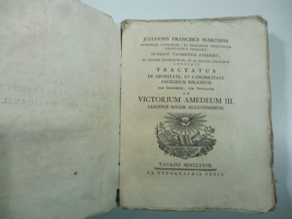 Johannis Francisci Marchini. Tractatus de divinitate et canonicitate sacrorum bibliorum