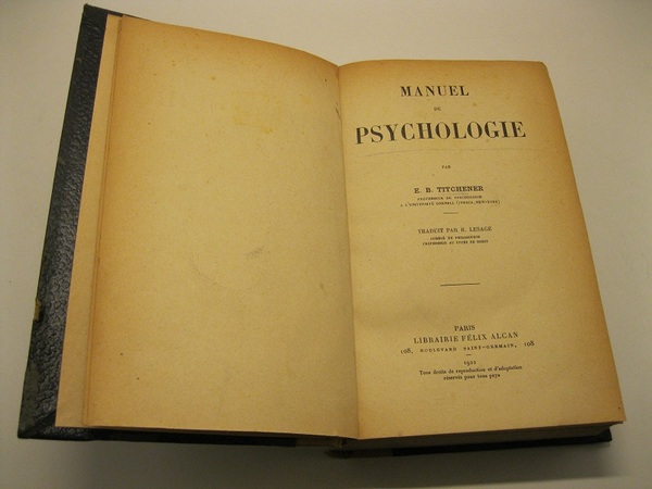 Manuel de psychologie par E. B. Titchener, professeur de psychologie …