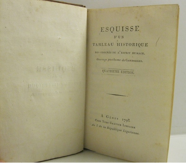 Esquisse d'un tableau historique des progres de l'esprit humain. Ouvrage …