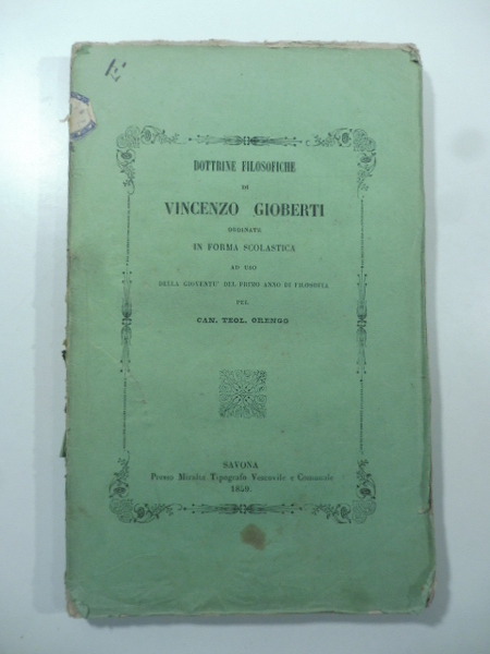 Dottrine filosofiche di Vincenzo Gioberti ordinate in forma scolastica ad …