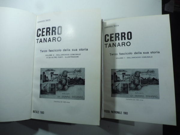 Cerro Tanaro. Terzo fascicolo della sua storia. 2 volumi: Dall'archivio …