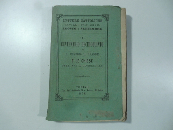 Il centenario decimoquinto di S. Eusebio il grande e le …