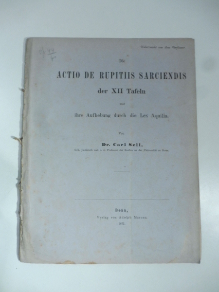 Die Actio de rupitiis sarciendis der XII Tafeln und ihre …
