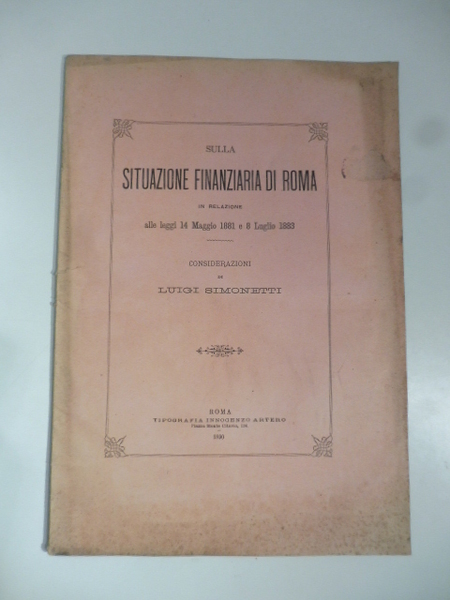 Sulla situazione finanziaria di Roma in relazione alle leggi 14 …