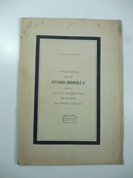 Commemorazione del re Vittorio Emanuele II fatta. per incarico del …