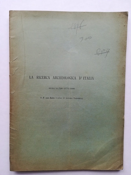 La ricerca archeologica d'Italia negli ultimi otto anni