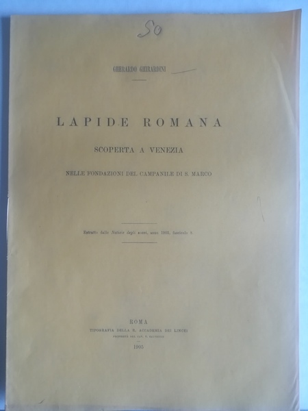 Lapide romana scoperta a Venezia nelle fondazioni del Campanile di …