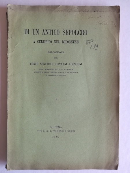 Di un antico sepolcro a Ceretolo nel Bolognese. Esposizione