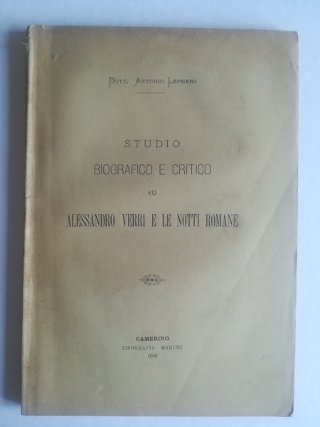 Studio biografico e critico su Alessandro Verri e le notti …