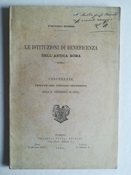 Le istituzioni di beneficenza dell'antica Roma. Conferenze tenute nel Circolo …