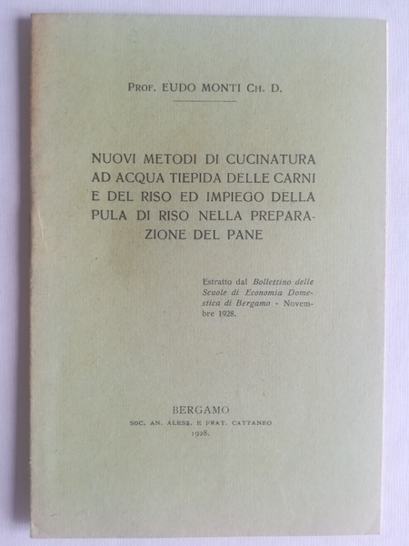 Nuovi metodi di cucinatura ad acqua tiepida delle carni e …