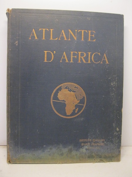 Atlante d'Africa. 36 tavole colorate con 200 pagine di testo …