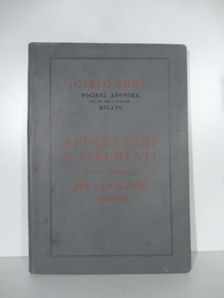 Apparecchi e strumenti d'uso generale per laboratori chimici, Carlo Erba …