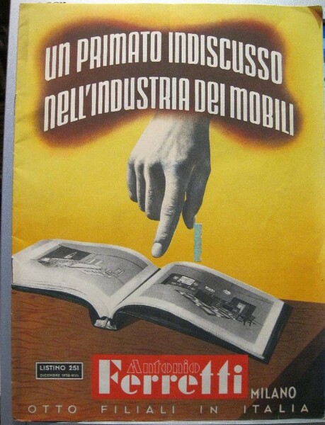 Un primato indiscusso nell'industria dei mobili. Antonio Ferretti, Milano