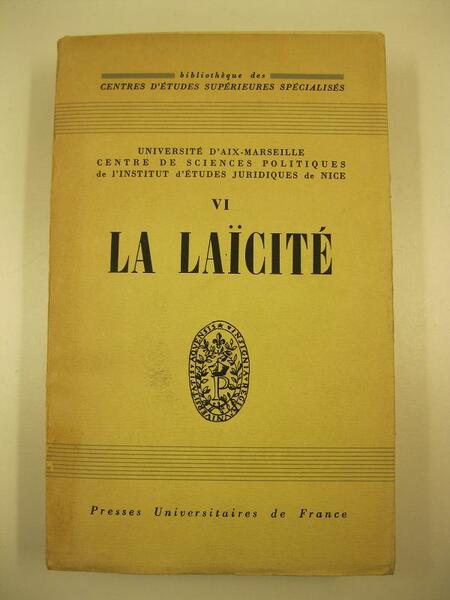 La Laicite' par A. Audibert, A. Bayet, B. E. Brown, …