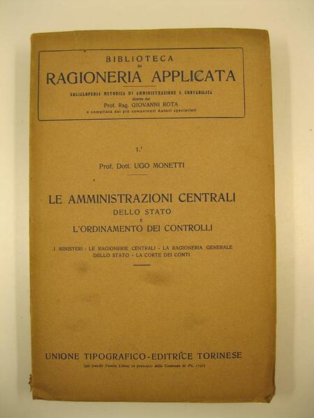 Le amministrazioni centrali dello stato e l'ordinamento dei controlli. I …