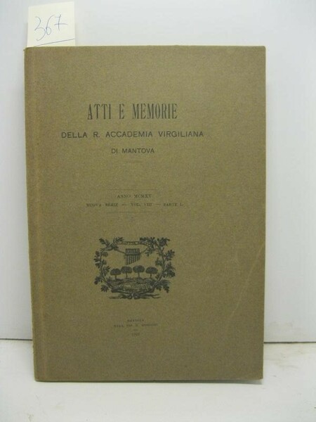 Atti e memorie della R. Accademia Virgiliana di mantova, anno …