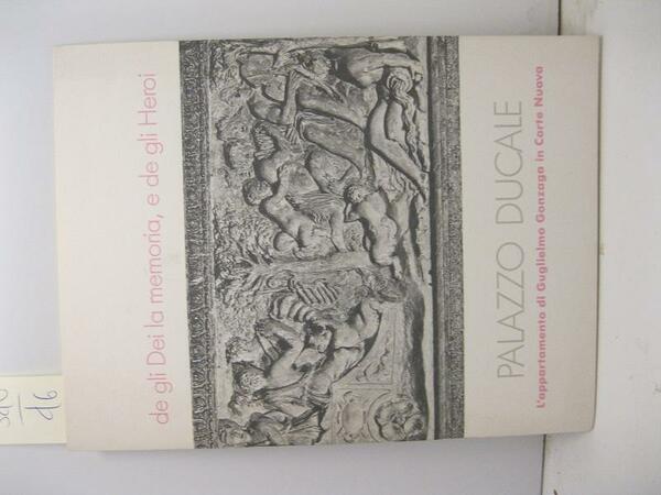 De gli dei la memoria e de gli heroi. Palazzo …