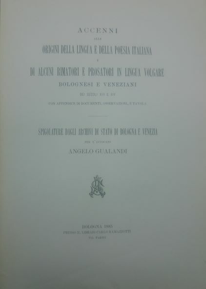 Accenni alle origini della lingua e della poesia italiana e …