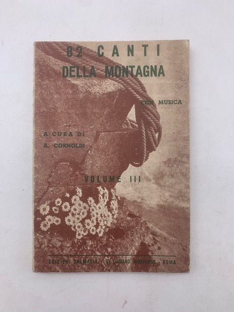 82 canti della montagna. Vol III.