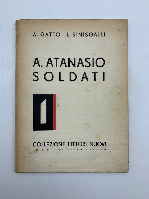 A. Atanasio Soldati. 1. Collezione pittori nuovi