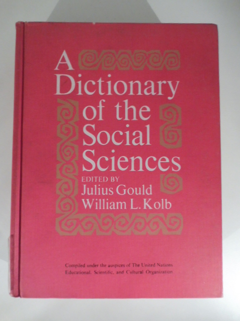 A dictonary of the social sciences